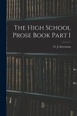 The High School Prose Book Part I