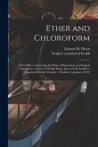 Ether and Chloroform: Their Effect in Quieting the Pains of Parturition and Surgical Operations; Article VI Within Entire Issue of The Scalp