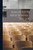 Euclid Shore High School - The Log