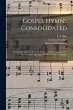 Gospel Hymns Consolidated: Embracing... - Bild 1