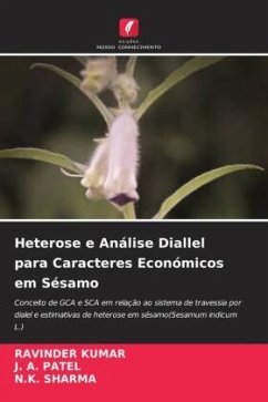 Heterose e Análise Diallel para Caracteres Económicos em Sésamo - Kumar, Ravinder;Patel, J. A.;Sharma, N.K.