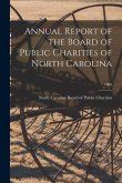 Annual Report of the Board of Public Charities of North Carolina; 1900