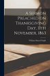 A Sermon Preached on Thanksgiving Day,... - Bild 1