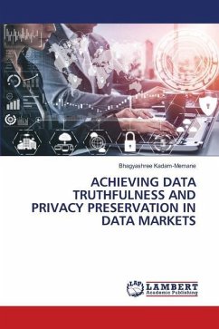 ACHIEVING DATA TRUTHFULNESS AND PRIVACY PRESERVATION IN DATA MARKETS