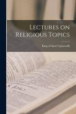 Lectures on Religious Topics