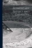 Elementary Physics and Chemistry: Second Stage; 2