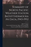 Summary of North Pacific Weather Station Bathythermograph Data, 1943-1952