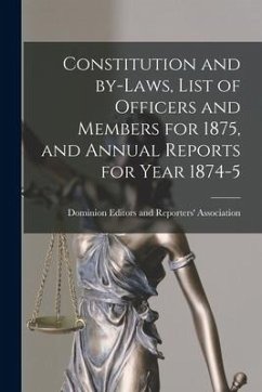 Cover Constitution and By-laws, List of Officers and Members for 1875, and Annual Reports for Year 1874-5 [microform]