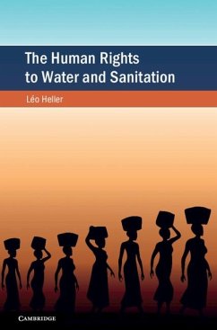 Human Rights to Water and Sanitation (eBook, PDF) - Heller, Leo