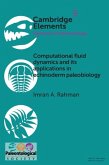 Computational Fluid Dynamics and its Applications in Echinoderm Palaeobiology (eBook, PDF)