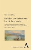 Religion und Lebensweg im 19. Jahrhundert (eBook, PDF) Religion und Lebensweg im 19. Jahrhundert (eBook, PDF)