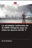 La stratégie nationale de la SMM intégrée pour la mise en ¿uvre de BC Y