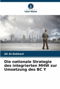 Die nationale Strategie des integrierten MHW zur Umsetzung des BC Y - Al-Dobhani, Ali