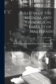 Bulletin of the Medical and Chirurgical Faculty of Maryland; 2, (1909-1910)