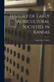 History of Early Agricultural Societies in Kansas