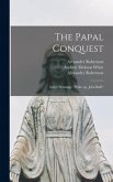 The Papal Conquest