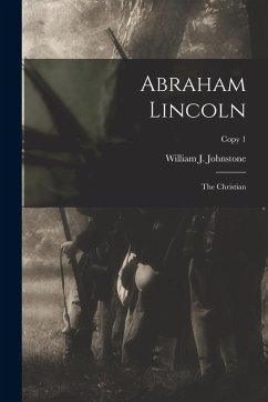 Cover Abraham Lincoln: the Christian; copy 1