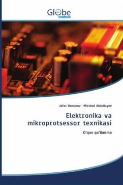 Elektronika va mikroprotsessor texnikasi - Usmonov, Jafar;Abdullayev, Mirshod