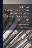 Special Exhibition of the Work of Léon Bakst, December 17th, 1914 [microform]