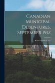 Canadian Municipal Debentures, September 1912
