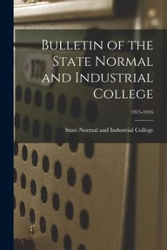 Bulletin of the State Normal and Industrial College; 1915-1916