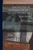 The Letter of Appomatox [sic] to the People of Virginia: Exhibiting a Connected View of the Recent Proceedings in the House of Delegates, on the Subje