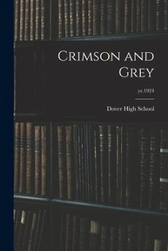 Crimson and Grey; yr.1924