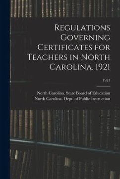 Regulations Governing Certificates for Teachers in North Carolina, 1921; 1921