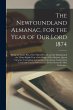 The Newfoundland Almanac, for the Year... - Bild 1
