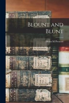 Blount and Blunt - Prescott, Helen M.