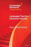 Language Teacher Educator Identity (eBook, PDF) Language Teacher Educator Identity (eBook, PDF)