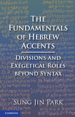 Fundamentals of Hebrew Accents (eBook, PDF) - Park, Sung Jin