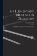 An Elementary Treatise on Geometry:... - Bild 1