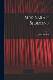 Mrs. Sarah Siddons; 1