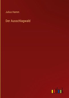 Der Ausschlagwald