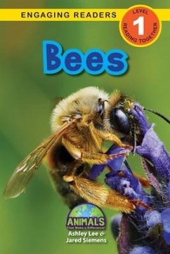 Bees: Animals That Make a Difference! (Engaging Readers, Level 1) - Lee, Ashley; Siemens, Jared
