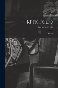 KPFK Folio; Dec 10-Dec 23 1962