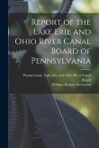 Report of the Lake Erie and Ohio River Canal Board of Pennsylvania
