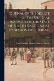 Journal of the Senate of the General Assembly of the State of North Carolina at Its Session of ... [serial]; 1924