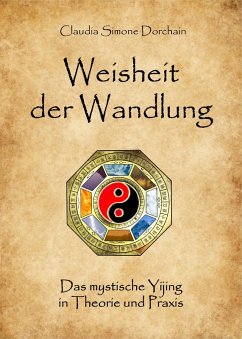 Weisheit der Wandlung - Dorchain, Claudia Simone