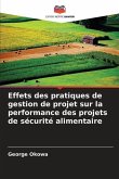 Effets des pratiques de gestion de projet sur la performance des projets de sécurité alimentaire