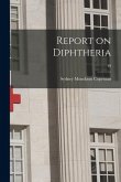Report on Diphtheria; 10