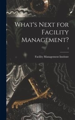 Cover What's Next for Facility Management?; 2