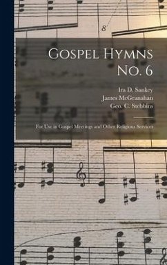 Gospel Hymns No. 6 [microform] - McGranahan, James