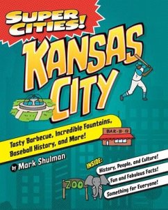 Super Cities! Kansas City - Shulman, Mark