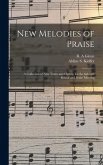 New Melodies of Praise