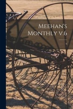 Cover Meehan's Monthly V.6; 6