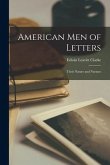 American Men of Letters: Their Nature and Nurture