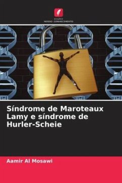 Síndrome de Maroteaux Lamy e síndrome de Hurler-Scheie - Al Mosawi, Aamir