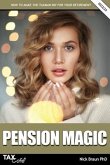 Pension Magic 2022/23: How to Make the Taxman Pay for Your Retirement